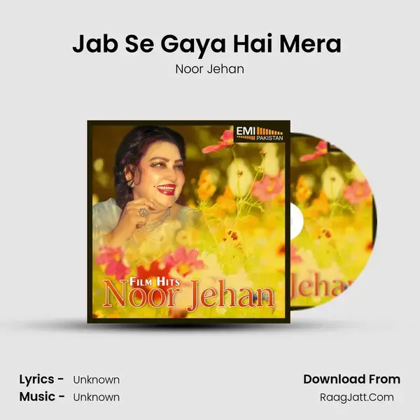 Jab Se Gaya Hai Mera (From 