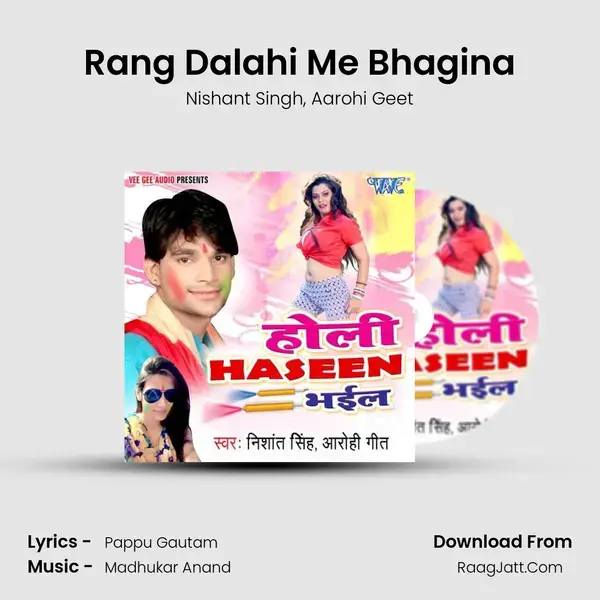 Rang Dalahi Me Bhagina Song mp3 | Nishant Singh