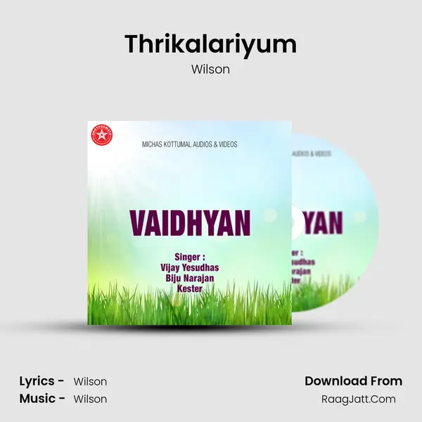 Thrikalariyum Song mp3 | Wilson