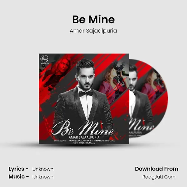 Be Mine Song mp3 | Amar Sajaalpuria