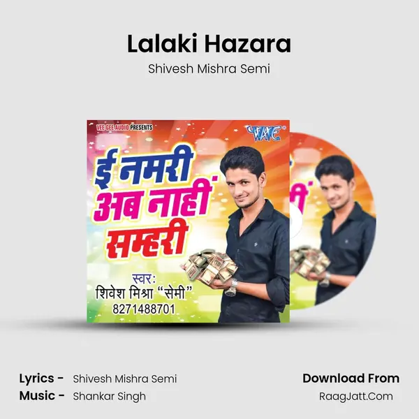 Lalaki Hazara Song mp3 | Shivesh Mishra Semi