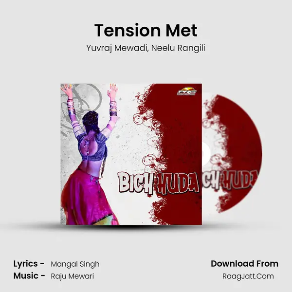 Tension Met Song mp3 | Yuvraj Mewadi