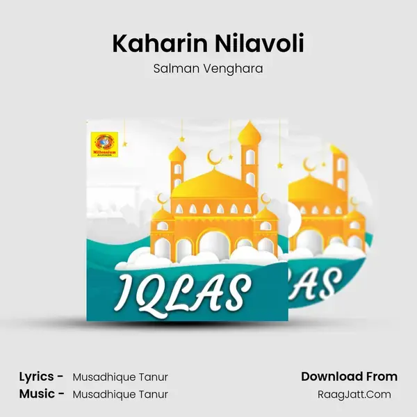 Kaharin Nilavoli Song mp3 | Salman Venghara