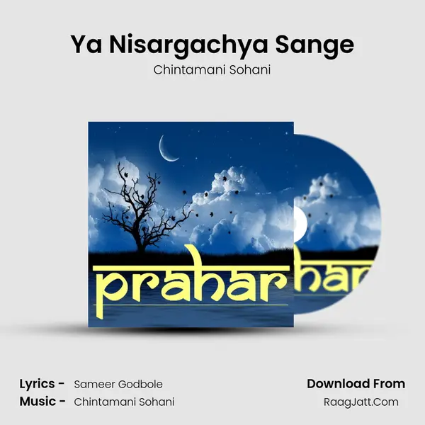 Ya Nisargachya Sange mp3 song