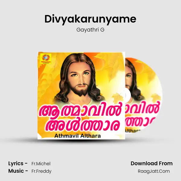 Divyakarunyame mp3 song