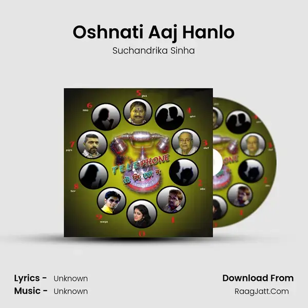 Oshnati Aaj Hanlo Song mp3 | Suchandrika Sinha