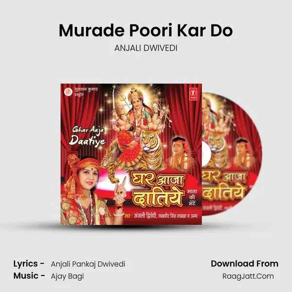 Murade Poori Kar Do Song mp3 | ANJALI DWIVEDI