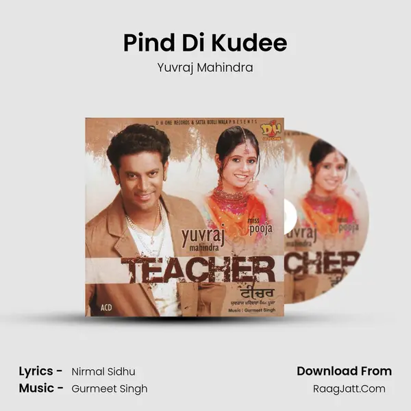 Pind Di Kudee Song mp3 | Yuvraj Mahindra