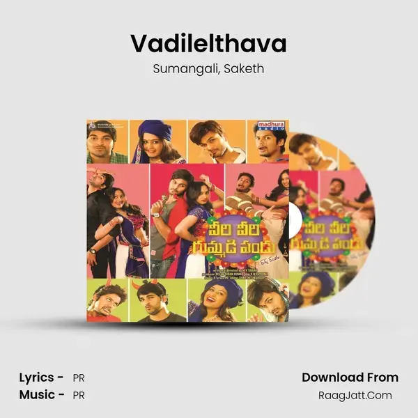 Vadilelthava mp3 song