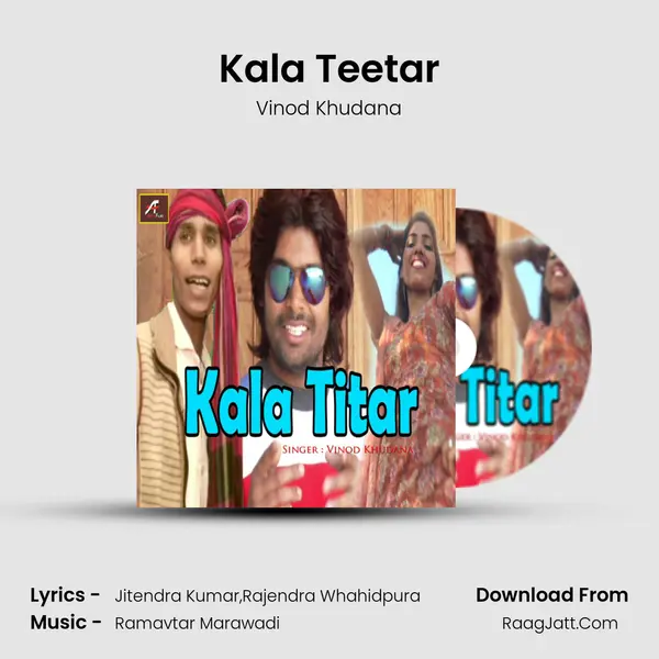 Kala Teetar Song mp3 | Vinod Khudana