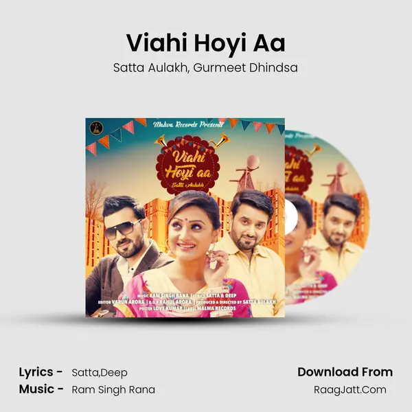 Viahi Hoyi Aa Song mp3 | Satta Aulakh