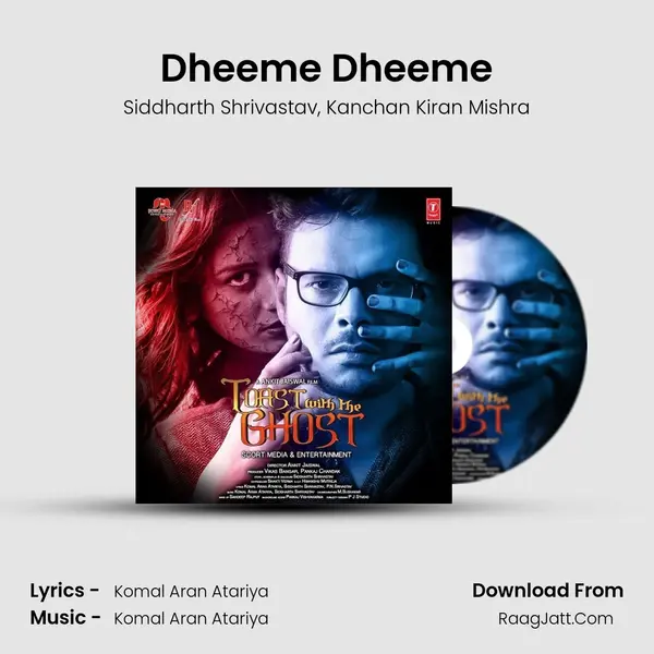 Dheeme Dheeme Song mp3 | Siddharth Shrivastav