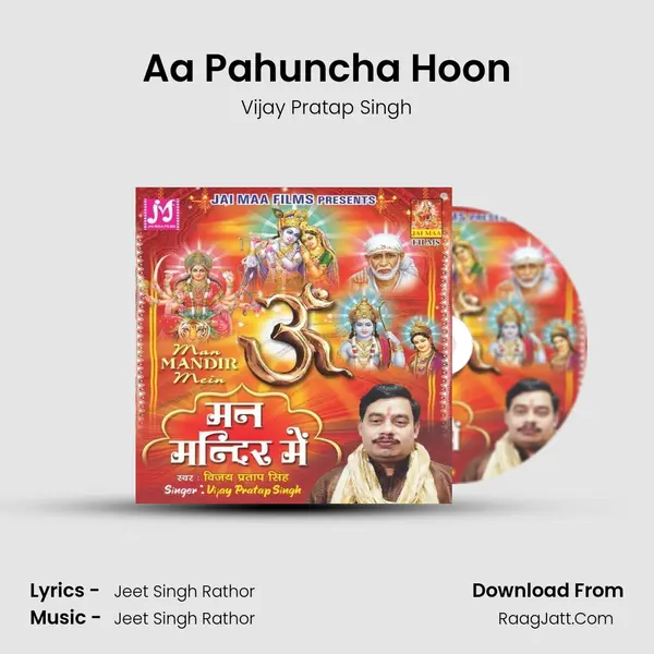 Aa Pahuncha Hoon mp3 song