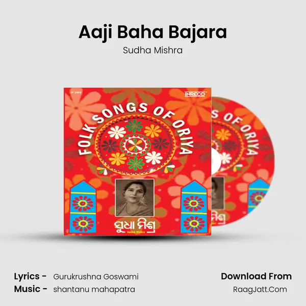 Aaji Baha Bajara mp3 song