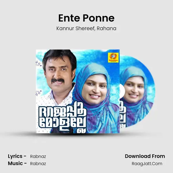 Ente Ponne Song mp3 | Kannur Shereef