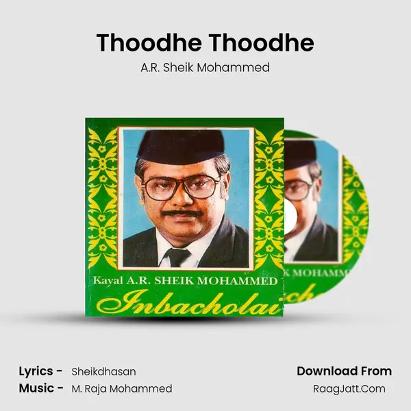 Thoodhe Thoodhe mp3 song