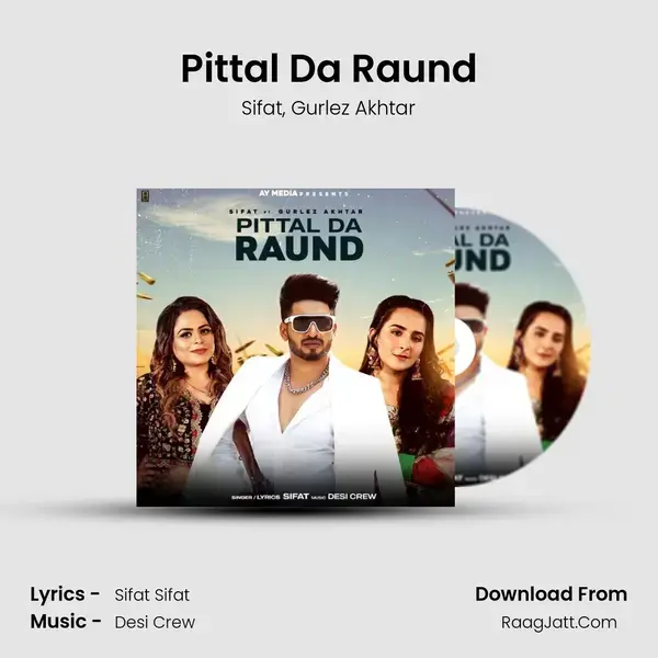 Pittal Da Raund mp3 song