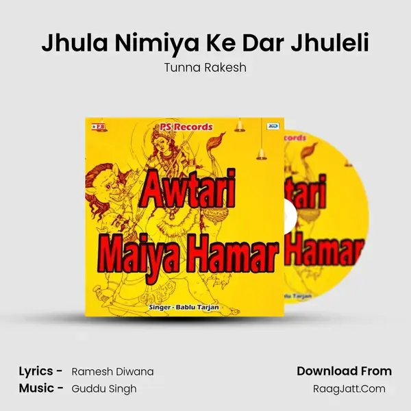 Jhula Nimiya Ke Dar Jhuleli Song mp3 | Tunna Rakesh