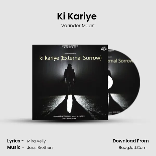 Ki Kariye (External Sorrow) mp3 song