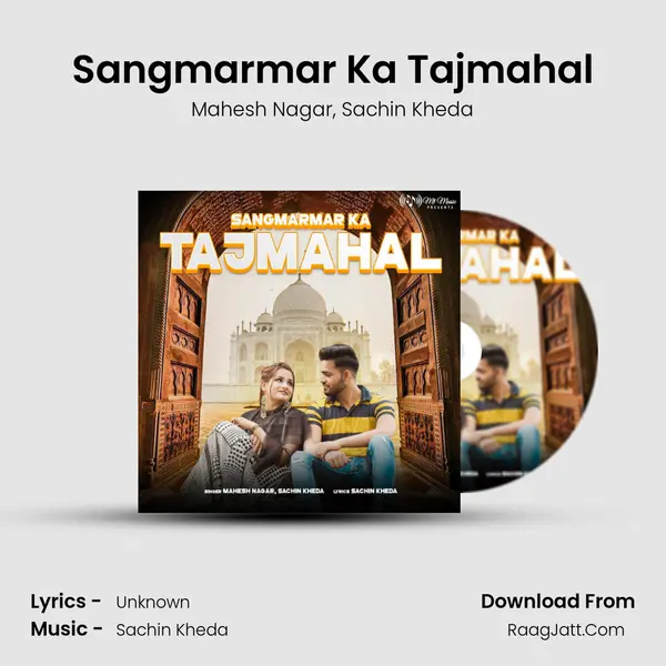 Sangmarmar Ka Tajmahal mp3 song