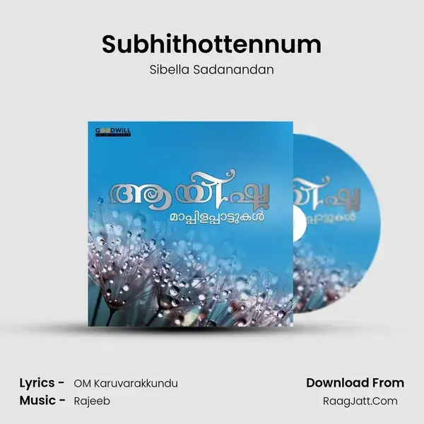 Subhithottennum mp3 song