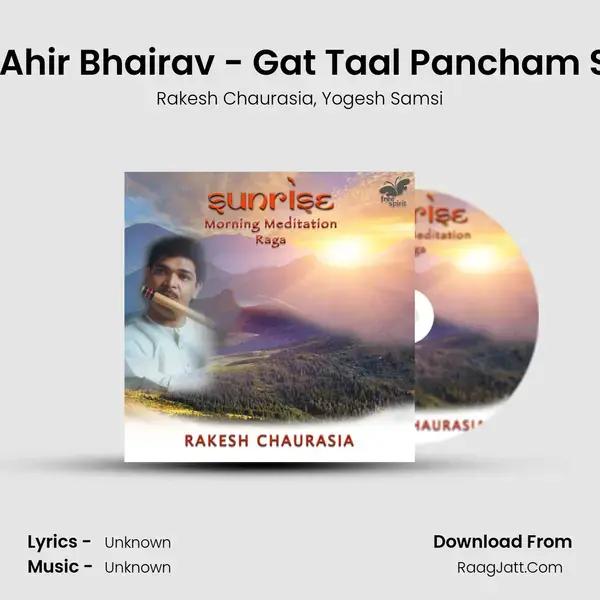 Raga Ahir Bhairav - Gat Taal Pancham Savari mp3 song