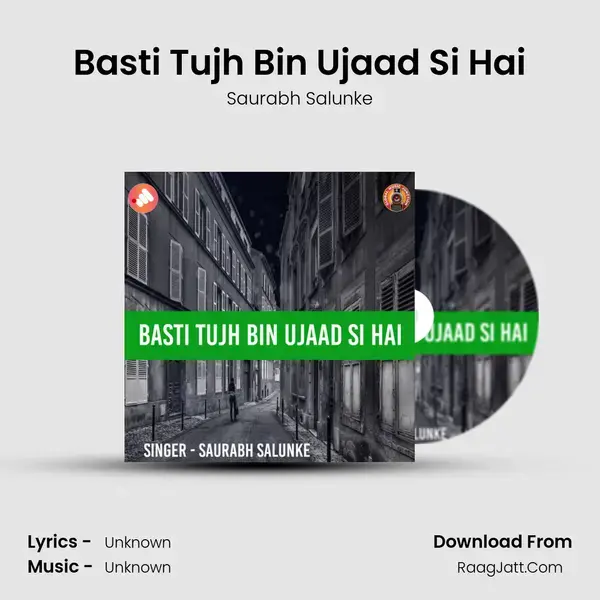 Basti Tujh Bin Ujaad Si Hai mp3 song