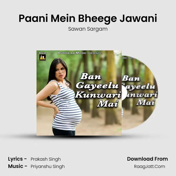 Paani Mein Bheege Jawani Song mp3 | Sawan Sargam