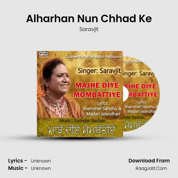 Alharhan Nun Chhad Ke mp3 song