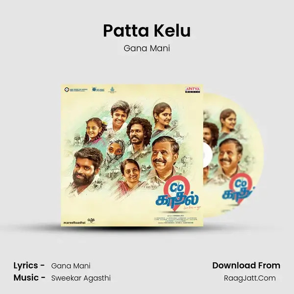 Patta Kelu Song mp3 | Gana Mani