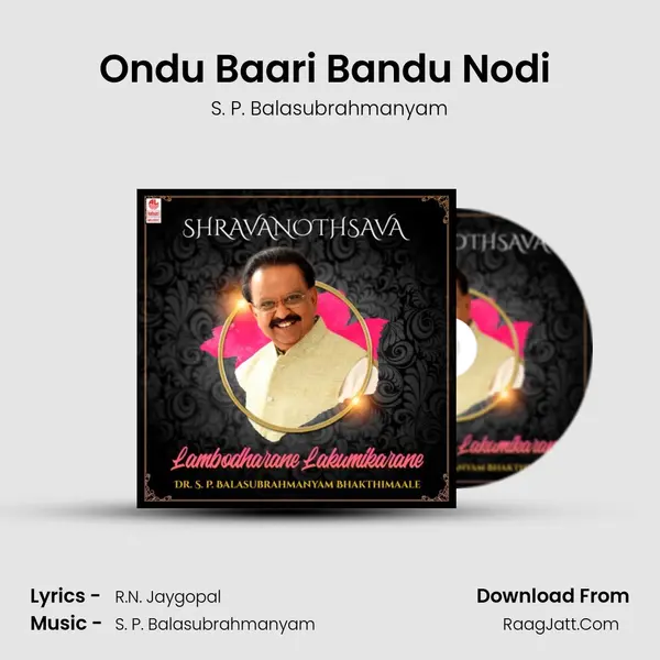 Ondu Baari Bandu Nodi (From 