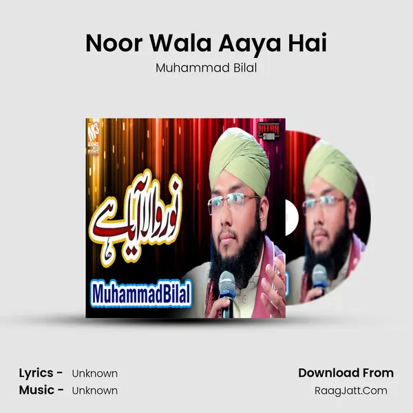 Noor Wala Aaya Hai mp3 song