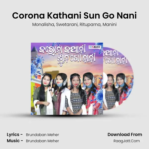 Corona Kathani Sun Go Nani mp3 song