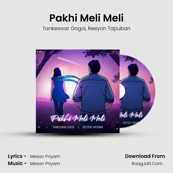 Pakhi Meli Meli mp3 song