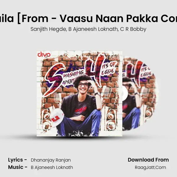 Laila Oh Laila [From - Vaasu Naan Pakka Commercial] mp3 song