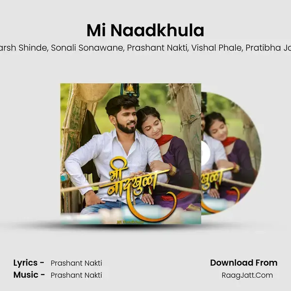 Mi Naadkhula - Prashant Nakti