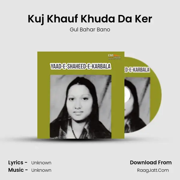 Kuj Khauf Khuda Da Ker mp3 song