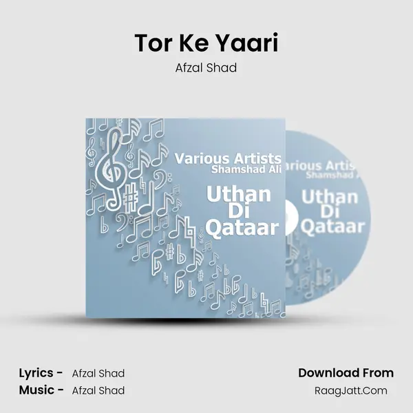 Tor Ke Yaari mp3 song