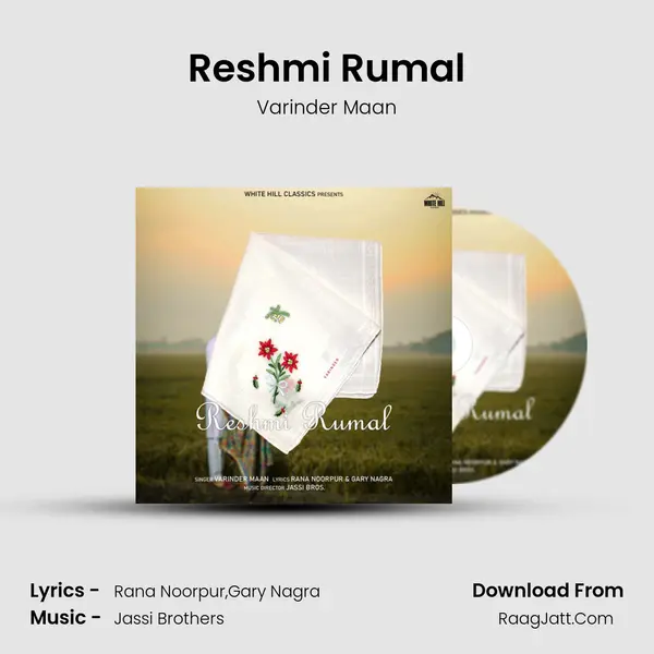 Reshmi Rumal mp3 song