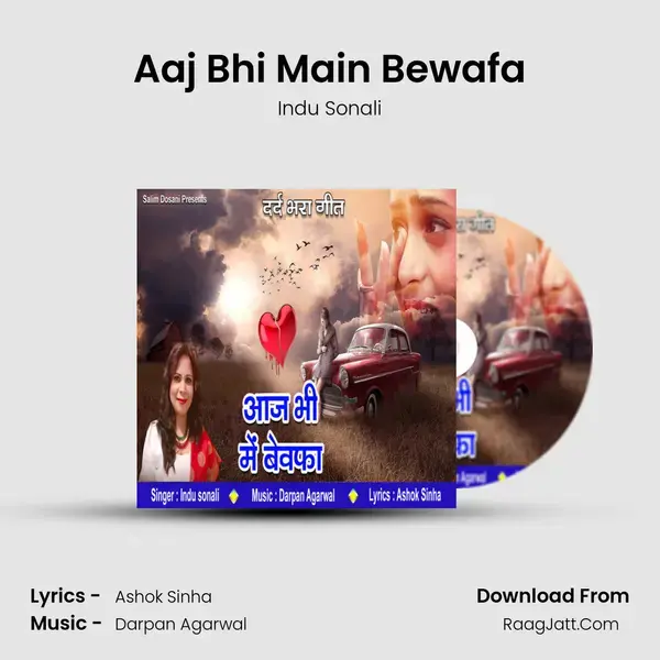 Aaj Bhi Main Bewafa mp3 song