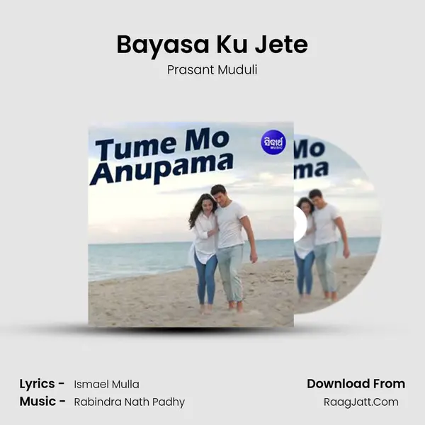 Bayasa Ku Jete mp3 song