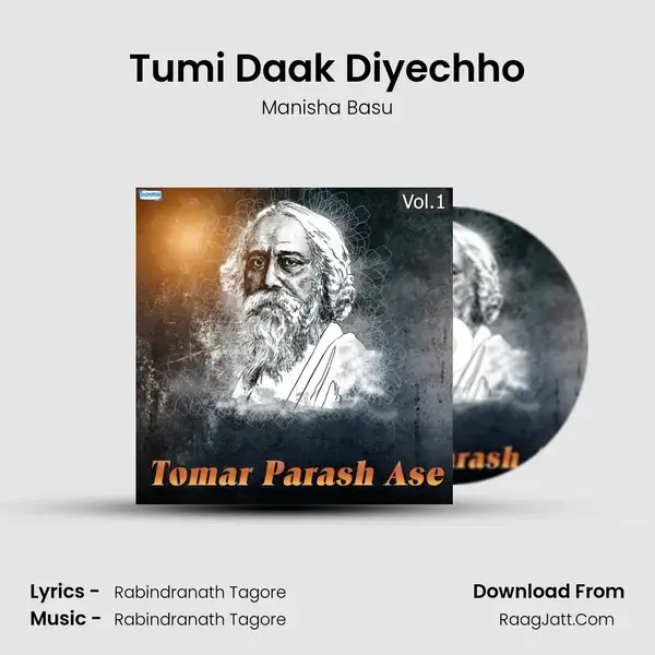 Tumi Daak Diyechho Song mp3 | Manisha Basu