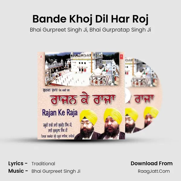 Bande Khoj Dil Har Roj Song mp3 | Bhai Gurpreet Singh Ji