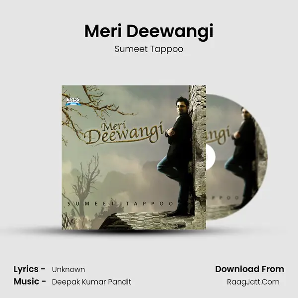 Meri Deewangi Song mp3 | Sumeet Tappoo