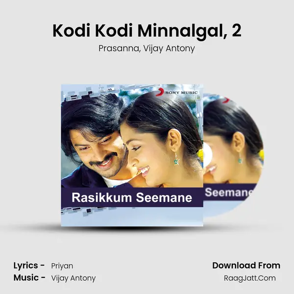 Kodi Kodi Minnalgal, 2 Song mp3 | Prasanna