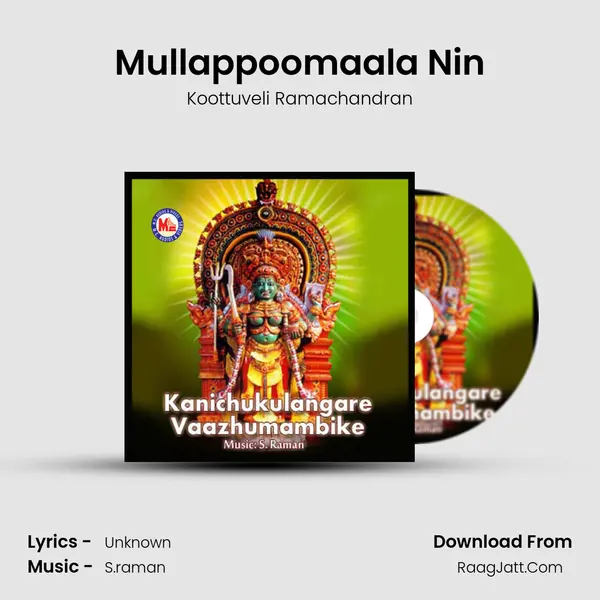 Mullappoomaala Nin Song mp3 | Koottuveli Ramachandran