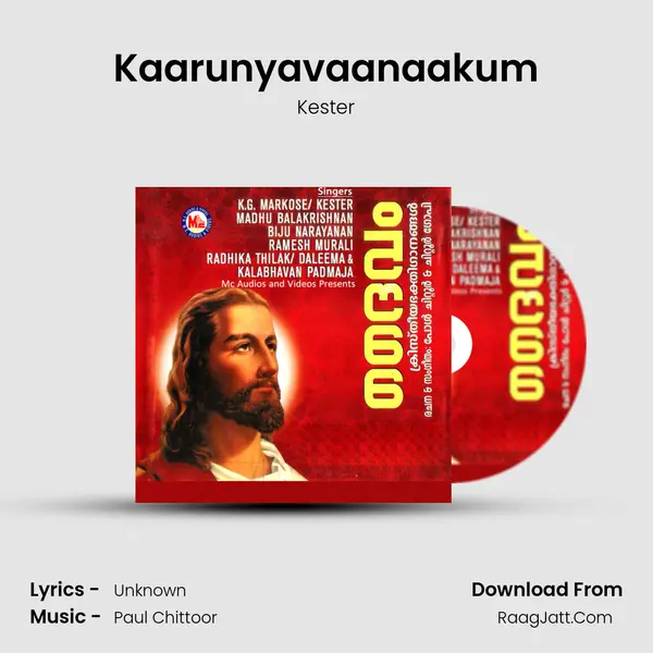 Kaarunyavaanaakum Song mp3 | Kester