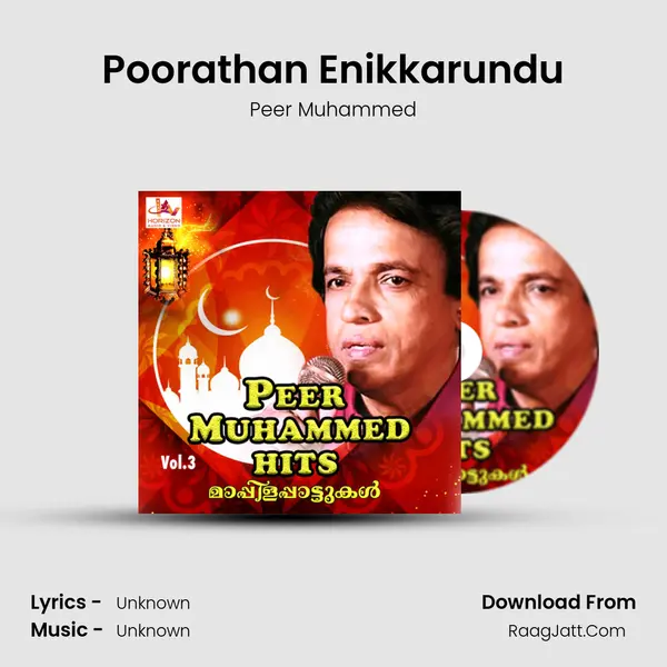 Poorathan Enikkarundu Song mp3 | Peer Muhammed