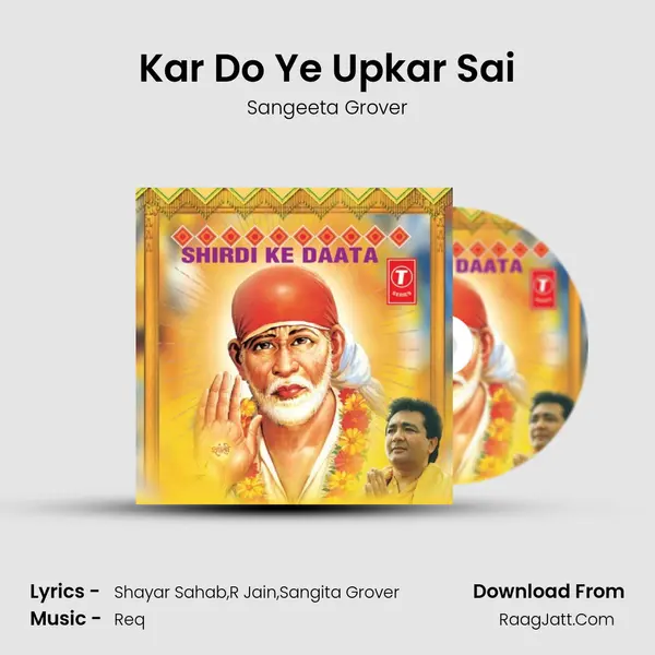 Kar Do Ye Upkar Sai mp3 song