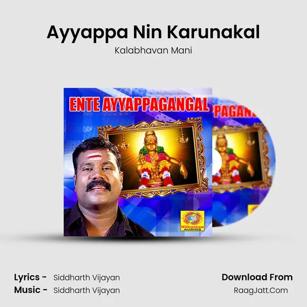 Ayyappa Nin Karunakal Song mp3 | Kalabhavan Mani